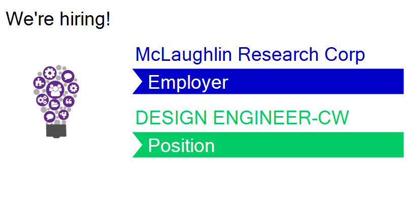 McLaughlinRC1's tweet photo. McLaughlin Research Corp is looking for a DESIGN ENGINEER-CW in #Middletown. Are you a fit for this #job? https://t.co/L9pyF3IgUU https://t.co/PwwLaMOaM9