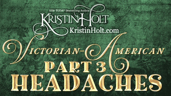 KHoltAuthor's tweet photo. #Victorian - American #headache depends upon wearing #eyeglasses, #etiquette, and late #19thcentury #pharmaceuticals. Nothing astounds like #History.
https://t.co/97ZNCvFtq6 https://t.co/7j2SHjZ69v