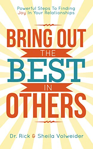 ConnieGreen's tweet photo. "Bring Out The Best In Others: Powerful Steps To Finding Joy In Your Relationships" - I highly recommend this new book from Dr. Rick and Sheila Volweider @RickVolweider at https://t.co/oDtSnDQofB https://t.co/uZDTLmFwou