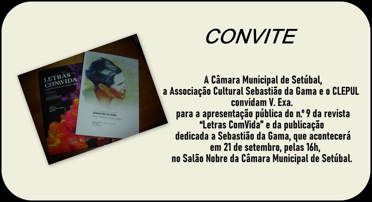 ClepulM's tweet photo. Hoje, 21 de Setembro, às 16h, no Salão Nobre da Câmara Municipal de Setúbal, apresentação do n.º 9 da Revista Letras Com Vida, dirigida por Annabela Rita, José Ignacio Ruiz Rodriguez e Miguel Real, com a coordenação de José Eduardo Franco, editada pelo CLEPUL... https://t.co/H0hNMMSHz4