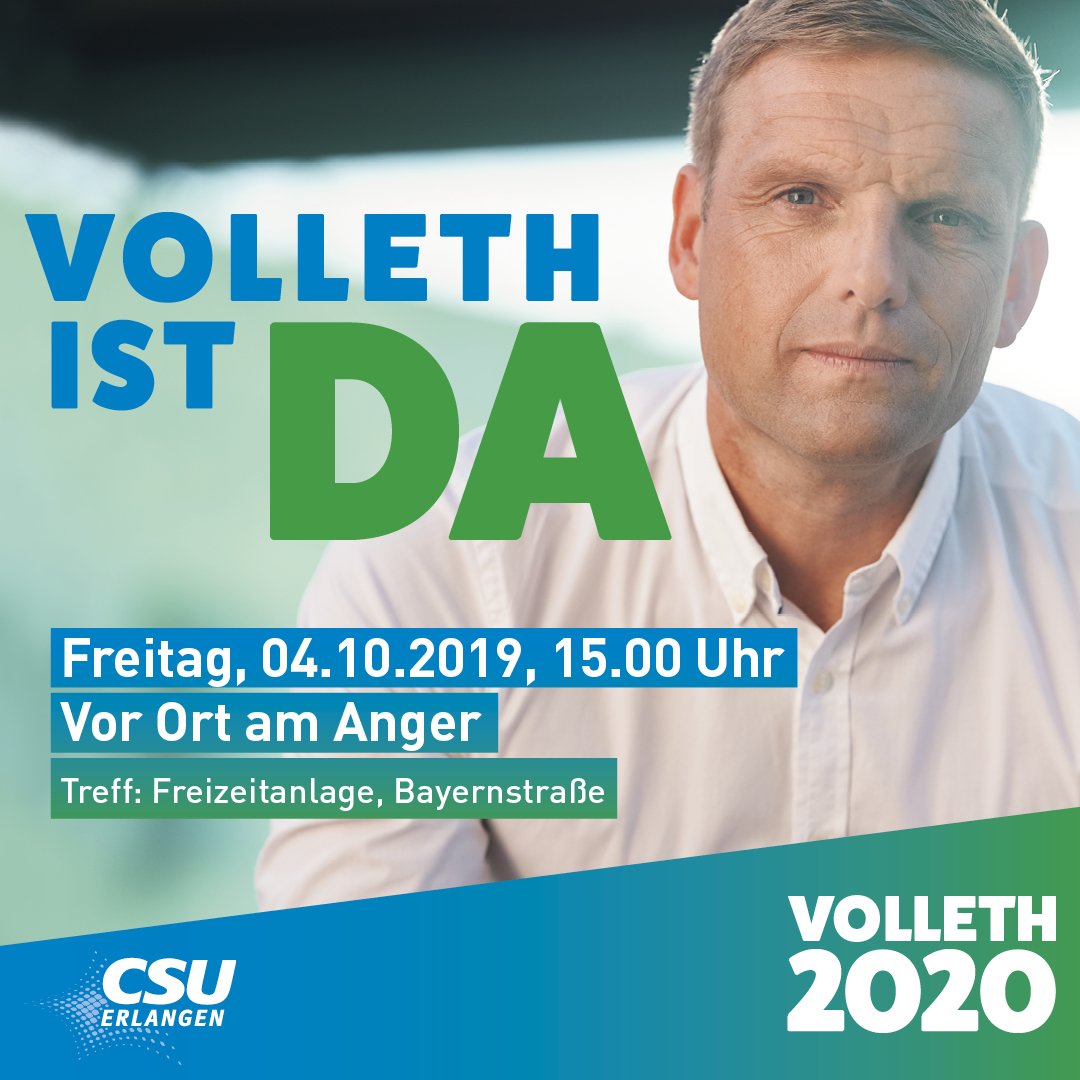 csu_erlangen's tweet photo. #vollethistda Fr 04.10.2019, 15:00 Uhr - Vor Ort am Anger
Unterwegs im Gespräch mit #JörgVolleth #erlangenbessermachen
Treffpunkt: Freizeitanlage Bayernstraße am Neumühlsteg #Erlangen
#joergvolleth #teamvolleth #teamvolleth2020 #volleth2020 #erlangenbewegen #csuerlangen #csuER https://t.co/BZaoidI3Sd