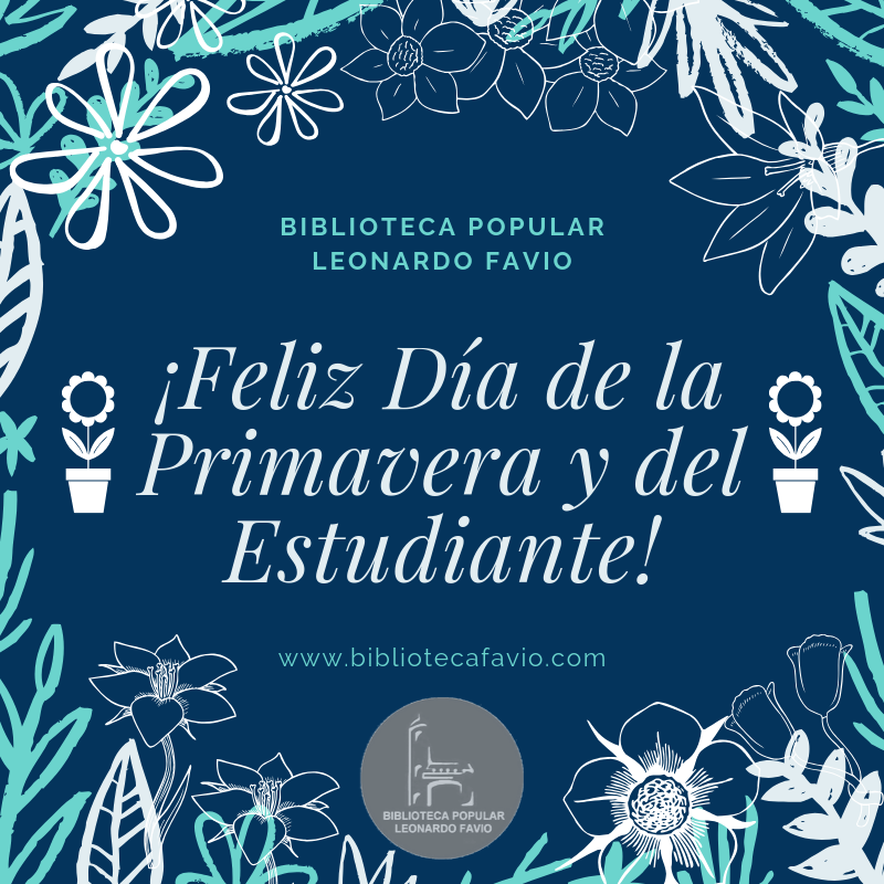 bibliotecafavio's tweet photo. ¡La Biblioteca les desea una Feliz Primavera, y un feliz día a todos los estudiantes!

Más Info:
https://t.co/pkvBYcBXYZ

#BPLF #BibliotecaPopularLeonardoFavio #BibliotecasPopulares #TigreMunicipio #DiadelaPrimavera #DiadelEstudiante #Primavera #Estudiante #FelizDia https://t.co/QCt5YWMcqS