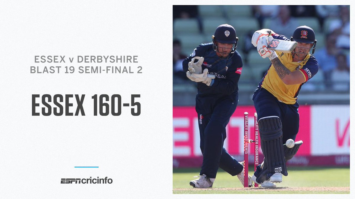 Essex finish their 20 overs
on 160/5 - enough for a
spot in the #Blast19 final?
#FinalsDay ball-by-ball: es.pn/Blast19Semi2