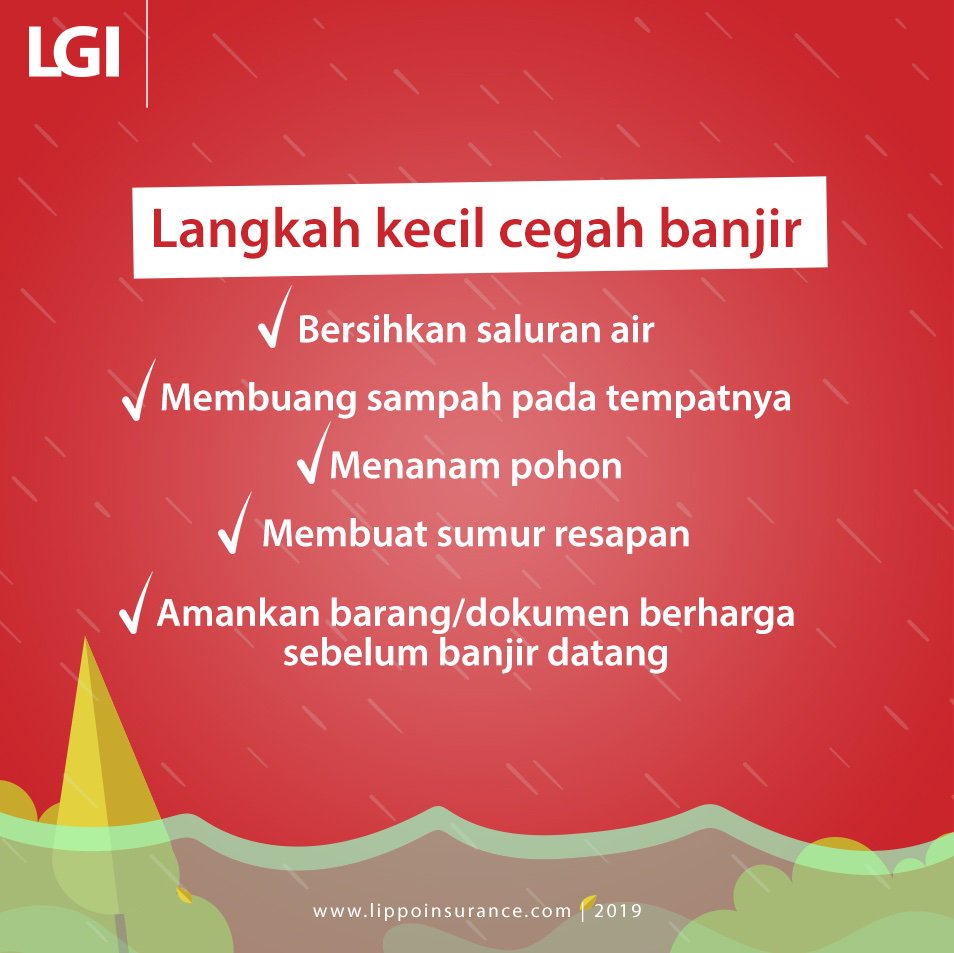 LGI_id's tweet photo. Sebelum banjir datang, ada baiknya kita mengetahui langkah-langkah apa saja untuk mencegahnya. Yuk, ikuti langkah-langkah di atas untuk meminimalisir terjadinya banjir. #Cegahbanjir #TipsBanjir #LippoInsurance #LGI #MyprotectionID #Medicare #iMeditap #eBenefit #Asuransi https://t.co/o0EDKKg0Vc