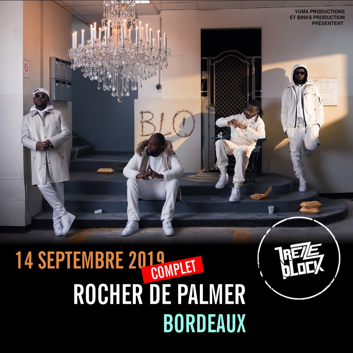 13BlockOfficiel's tweet photo. BORDEAUX CE SOIR 
#BLOTOUR #COMPLET https://t.co/JWnvkAIXAJ