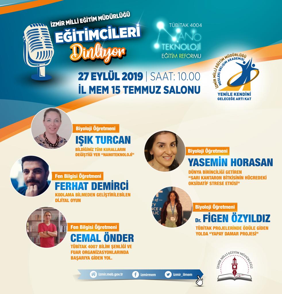 İZMİR MEM EĞİTİMCİLERİ DİNLİYOR EĞİTİM ETKİNLİĞİMİZ 27 EYLÜL 2019 DA BAŞLIYOR 

Öğretmenlerimizin yapmış oldukları farkındalık ortaya koyan örnek çalışmaları dinliyoruz ve önemsiyoruz. Öğretmenlerimiz çalışmalarını anlatıyor . 

#EĞİTİM2023 
<a href="/adnanboyaci/">Adnan BOYACI</a>
<a href="/yahsiomer/">Dr. Ömer YAHŞİ</a>
