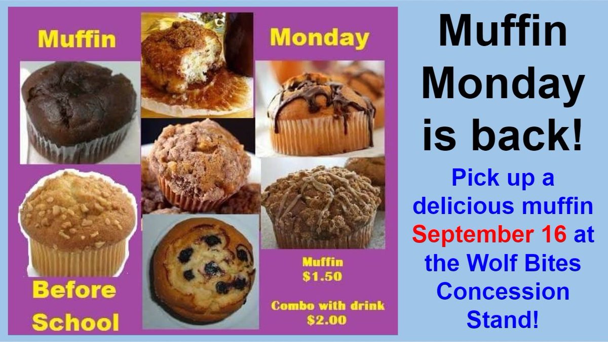 MACSWACK's tweet photo. We're bringing Muffin Monday back once a month!  Stop by this Monday for a delicious muffin before school at the Wolf Bites Commons concession stand! https://t.co/yTQKDlb6rh