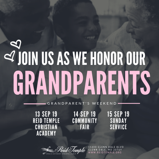 reidtempleame's tweet photo. It's Grandparent's Weekend at Reid Temple. Join us today for the Community Fair @ noon and then at any four of our worship services, 7:15am, 9:30am, 11:15am or 6:00pm. See you there! @MarkEWhitlockJr #RTAMEC #ANewSeason #GrandparentsRock https://t.co/gTciLovQsS
