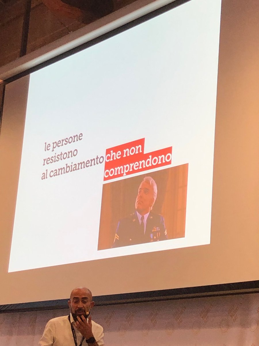 La resistenza al cambiamento spesso dipende dal non sapere dove stiamo andando #ABD19 #changemakers