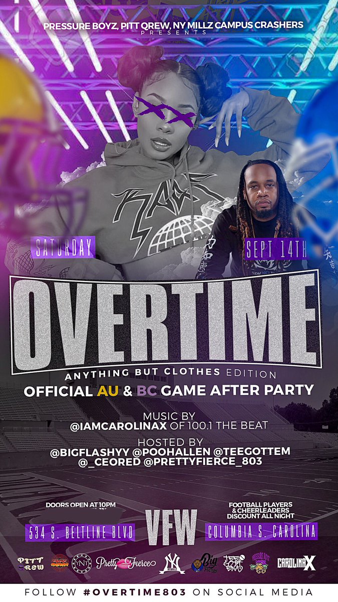 _PrettyFierce's tweet photo. 🗣Two teams... Two Separate games..  AU🐝 vs BC🐯‼️ 🎥🚨
📆Saturday September 14
#OverTime803 Official #AU🐝 &amp; #BC🐯 🏈 Game After Party
📍 VFW 534 S. Beltline Blvd
💃🏽Ladies first 30 ladies Free • Greeks $5 Til 11:30
🏈Football players &amp; Cheerleaders Discount all night https://t.co/4XkhjMhMH2