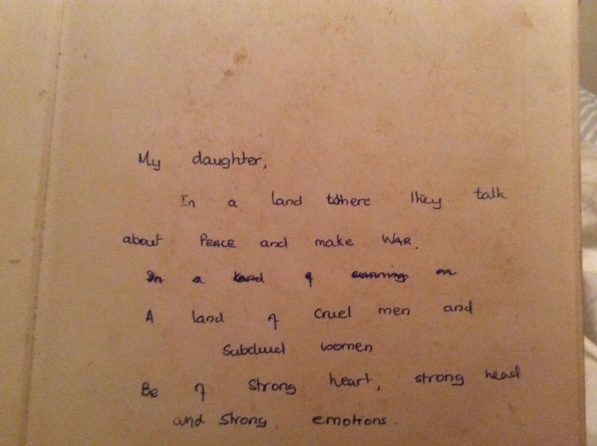 She wrote this dedication to me on my 10th birthday, enjoining me to be of “strong heart, strong head and strong emotion”. We both knew this was a recipe for public disapproval- but the only freedom available to us in our stifled, silenced world.