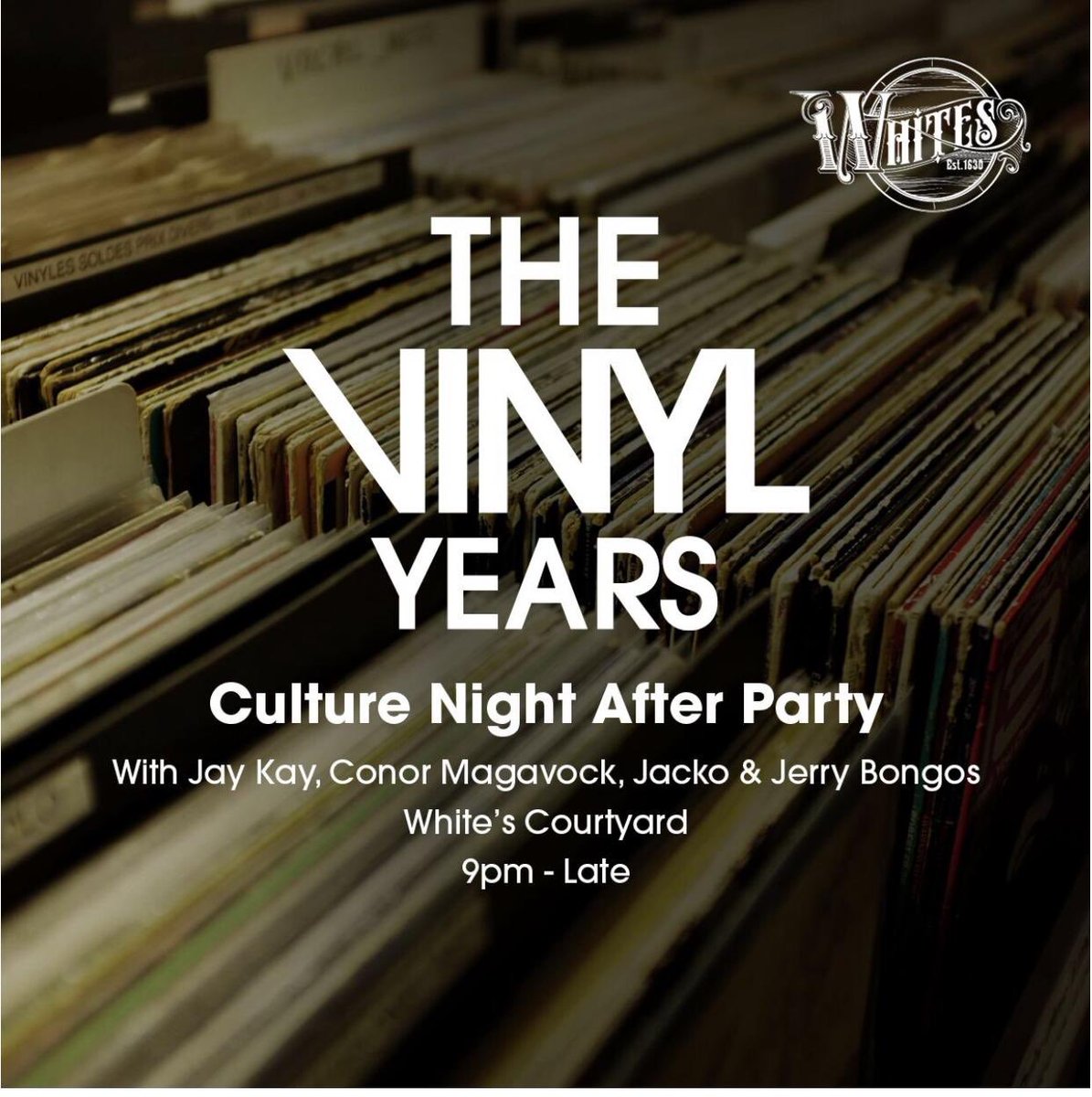 FREE PARTY Culture night next Friday! 😁
<a href="/vinylyears1/">The Vinyl Years</a> Whites Tavern <a href="/DjJayKay/">Jay Kay</a> <a href="/conormagavock/">Conor Magavock</a> <a href="/MarkjacksonDJ/">DJ Mark Jackson</a> with Jerry Bongo on percussion ##vinylyears