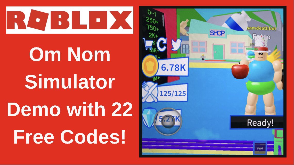 Deathbotbrothers On Twitter Roblox Om Nom Simulator Demo With 22 Free Codes Https T Co Gxr5vtianw Via Youtube Am Brick1 Roblox Robloxomnomsimulator Omnomsimulator Robloxfreecodes Robloxdemo Robloxmad Robloxfreecoins Robloxfreegems Https - om nom simulator all new codes roblox roblox yt