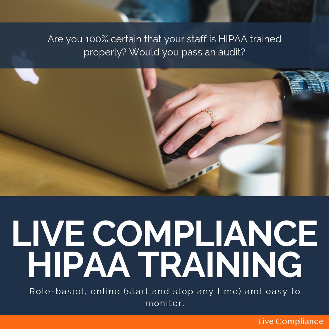 Live Compliance HIPAA Training: Role-based, online (start and stop any time) and easy to monitor.

Contact Jim Johnson at jim@livecompliance.com or at (980) 999-1585 

#LiveCompliance #HIPAACompliance
#coveredentities #businessassociates #doctors #patientcare