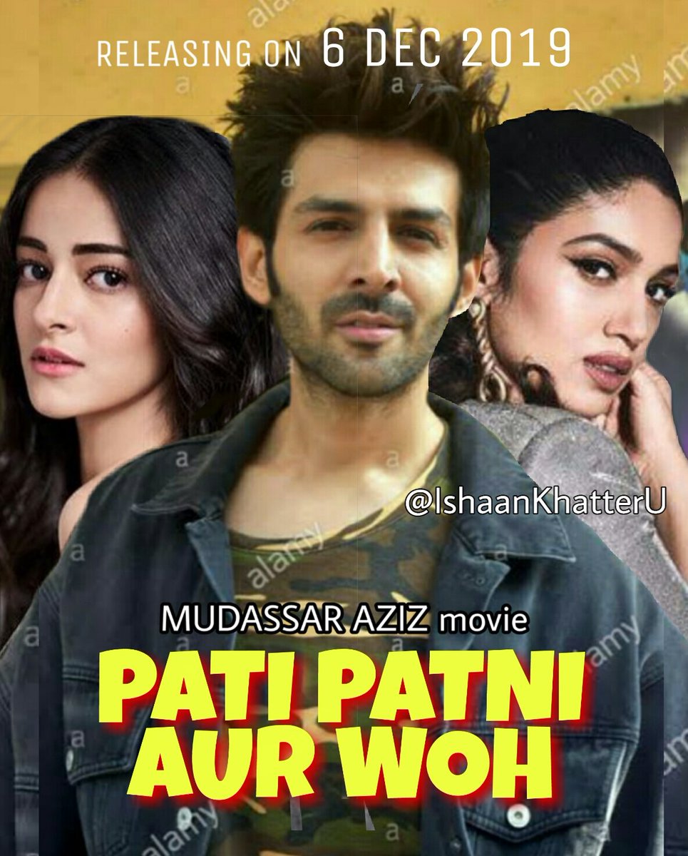 IshaanKhatter_U's tweet photo. #PatiPatniAurWoh
#6Dec2019
#AnanyaPandey
#KartikAaryan #BhumiPednekar https://t.co/PSWljAJ84k