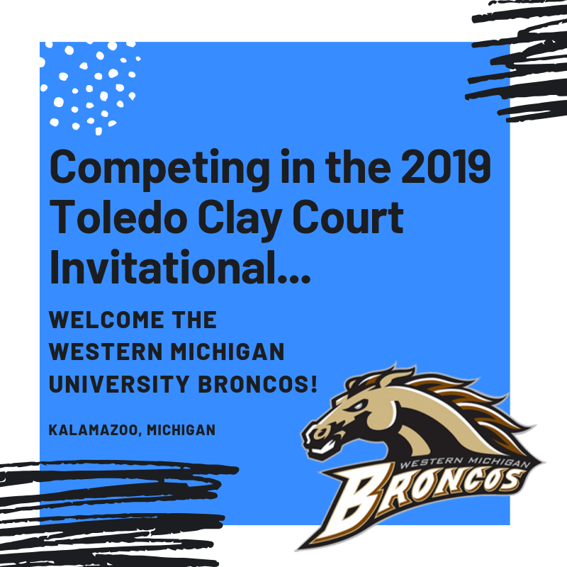 TOLClubTennis's tweet photo. TEAM ANNOUNCEMENT: We are happy to announce Western Michigan University will be competing in the 2019 Toledo Clay Court Invitational on October 11-13. https://t.co/lO1cEw97dG