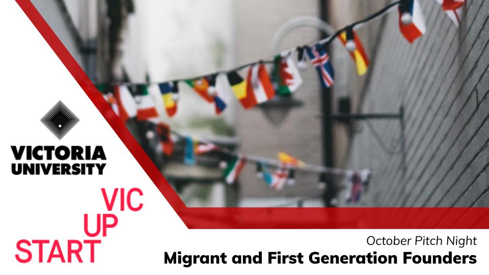 October will be Migrant and 1st Gen Founder month! We'll be hosting our pitch night at the end of the month specifically for migrant or 1st gen founders.

Applications and RSVPs are now open! 

Apply here: startup-victoria.typeform.com/to/yM3OMx