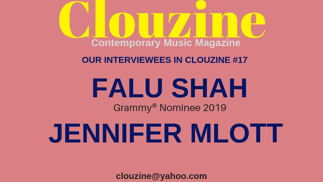 clouzine's tweet photo. @Clouzine features two great ladies in #IssueNo17 #Interviews @FaluMusic #FaluShah #GrammyNominee2019 and @JenniferMlott #ISSAWinner
Thanks to #NihalSes and @MuratSes for drawing our attention to these great artists. https://t.co/lAdJ5iAJay