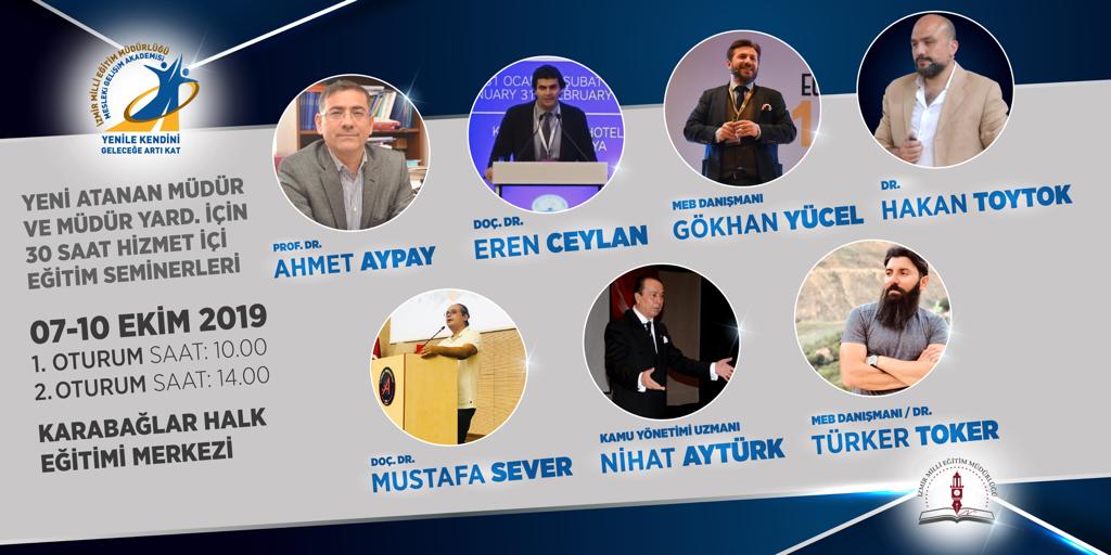 İZMİR MEM MESLEKİ GELİŞİM AKADEMİSİ EĞİTİMLERİ KAPSAMINDA YENİ ATANAN MÜDÜR VE MÜDÜR YARDIMCILARIMIZA YÖNELİK HİZMETİÇİ EĞİTİM FAALİYETLERİMİZ DEVAM EDİYOR.

📅 7 - 10 Ekim 2019
📌 Karabağlar Halk Eğitim Merkezi

<a href="/ziyaselcuk/">Ziya Selçuk</a> 
<a href="/adnanboyaci/">Adnan BOYACI</a> 
<a href="/yahsiomer/">Dr. Ömer YAHŞİ</a>