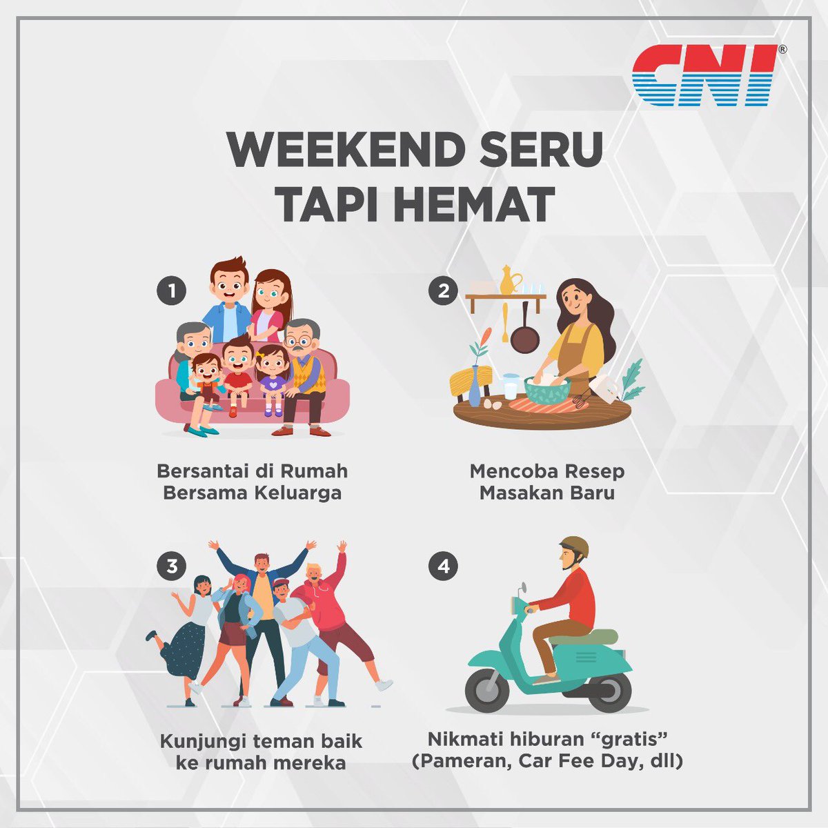 CNI_ID's tweet photo. Tidak selalu mahal, ini tips weekend hemat yang seru dilakukan bersama keluarga ataupun teman-teman. Happy weekend everyone! #happyweekend #weekend #tipsweekend #akhirpekan #cniindonesia https://t.co/yJpGMOG4se