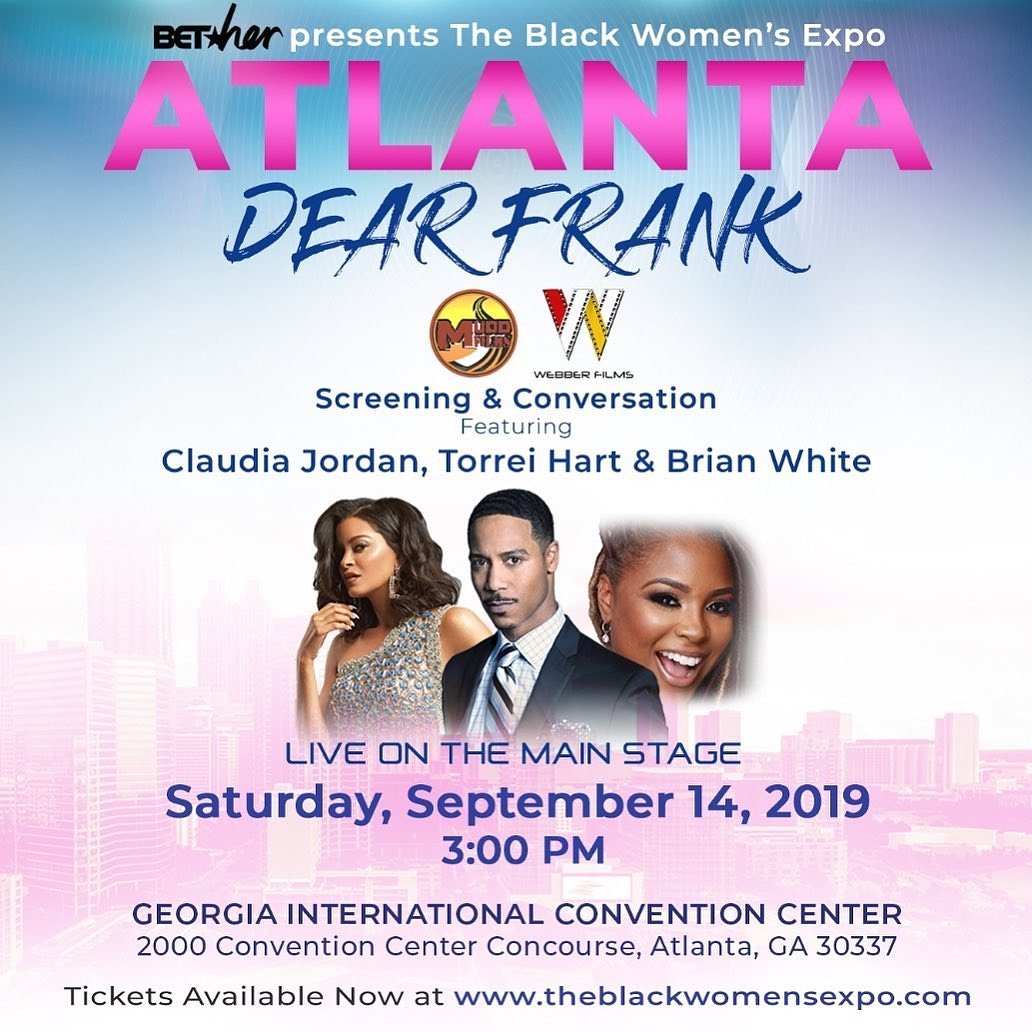 actorbrianwhite's tweet photo. JOIN TODAY US ATLANTA @ 3PM at the .@BlackWomensExpo presented by .@BETherTV π₯π·πΊ @actorbrianwhite @claudiajordan @Torrei_Hart @kee7 #BETher #dearfrank #Muddywatermotionpictures #webberfilms #lemonlimelightmedia #dearfrankmovie #theblackwomensexpo #atlanta https://t.co/yZHWuDGRjD