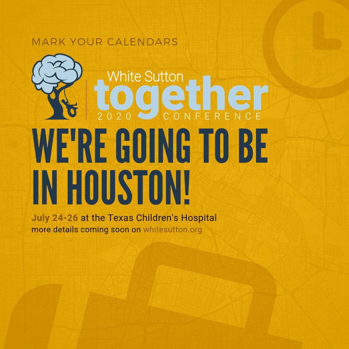 WhiteSuttonFdn's tweet photo. Since we announced that plans for #WhiteSuttonTogether 2020 were a go, many in the #WhiteSuttonSyndrome community have asked for more details. Well, we're ready to announce that it will be in Houston on July 24-26, 2020. We'll release more details as they are available! https://t.co/wiXNCW0H9a
