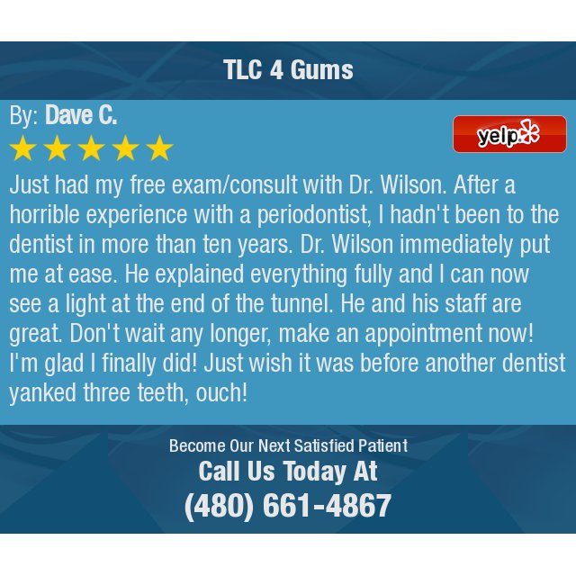 TLC4Gums1's tweet image. 5 Star: Dave C. "Just had my free exam/consult with Dr. Wilson. After a horrible experience with a periodontist,..." bit.ly/2g9lLuf