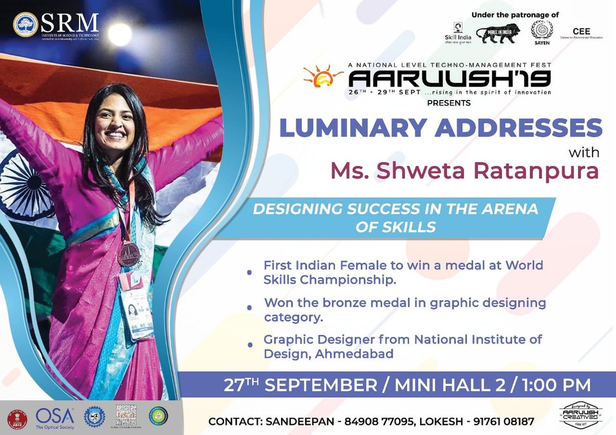 aaruushsrmist's tweet photo. Aaruush'19 presents to you a LUMINARY ADDRESS by Ms. Shweta Ratanpura-the first Indian Female to win a medal at the World Skills Championship. She will address, "Designing success in the arena of skills". Join us on 27th Sept at Mini Hall 2 from 1:00 pm
#Aaruush19 #srmist #guest https://t.co/FpW1juySHZ
