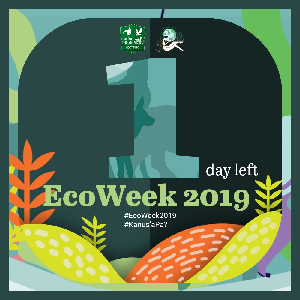 EcoteneoSAMAHAN's tweet photo. 1 day left before EcoWeek 2019!! Get your Eco selves on and take part in our activities! 🌿🌿
Together, let us aim towards environmental protection and sustainability! 🌍🌍
Download our primer here https://t.co/r5NJhy2ma4
#EcoWeek2019🌿
#Kanus'aPa?😯
#SayNowToClimateAction⛅ https://t.co/ijTJFuH1NA