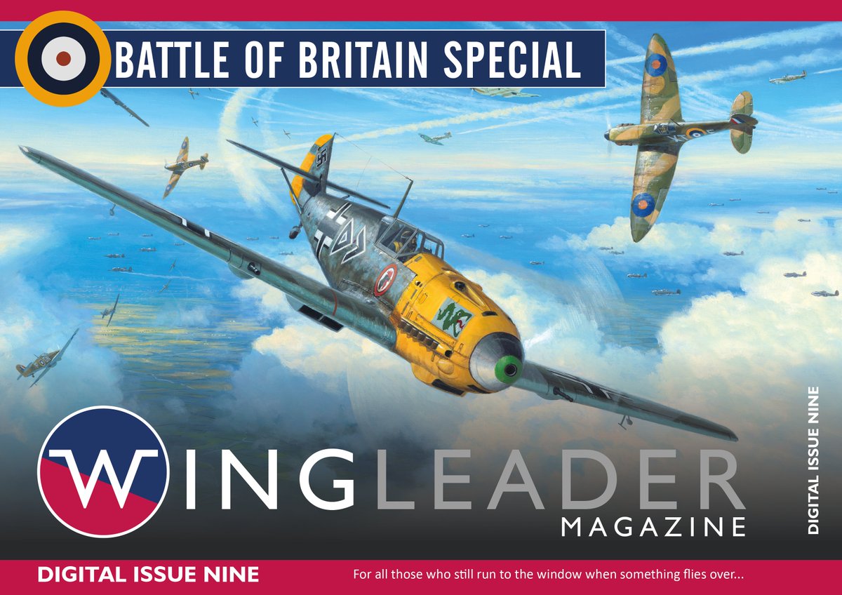 Out Now! BATTLE OF BRITAIN Special Edition
Wingleader Magazine - Issue 9
Read for FREE here >> wingleadermagazine.com/issue9
Please share! :-)