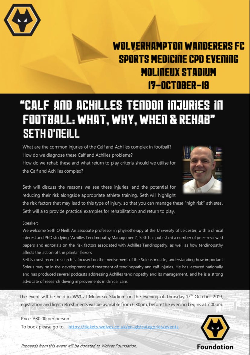 WolvesSportMed's tweet photo. Just over a month to go until our next #WolvesCPD evening! @Seth0Neill talks about Calf and Achilles Injuries in Football - 17/10/19! Get your tickets now on the link below! All proceeds again to @wwfcfoundation - Great Cause!!
https://t.co/u6XrK8EklM
*Reg 6.30pm, 7.00pm Start* https://t.co/fkLrCCbRst