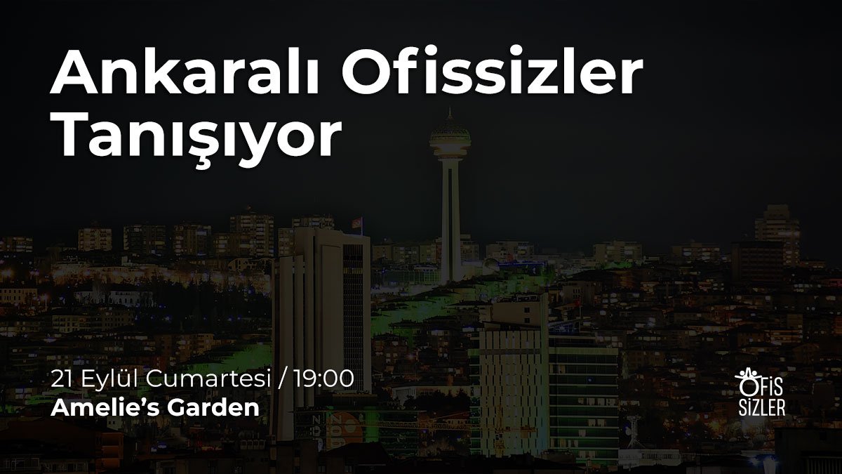 ofissizler's tweet photo. Ankaralı ofissizler buluşuyor, tanışıyor. 
21 Eylül Cumartesi günü saat 19:00'da Amelie's Garden'da olacağız. Tüm freelance çalışanları tanışmaya bekliyoruz.

Mekan: https://t.co/wriBu0RDYw https://t.co/dyrid9vOI7
