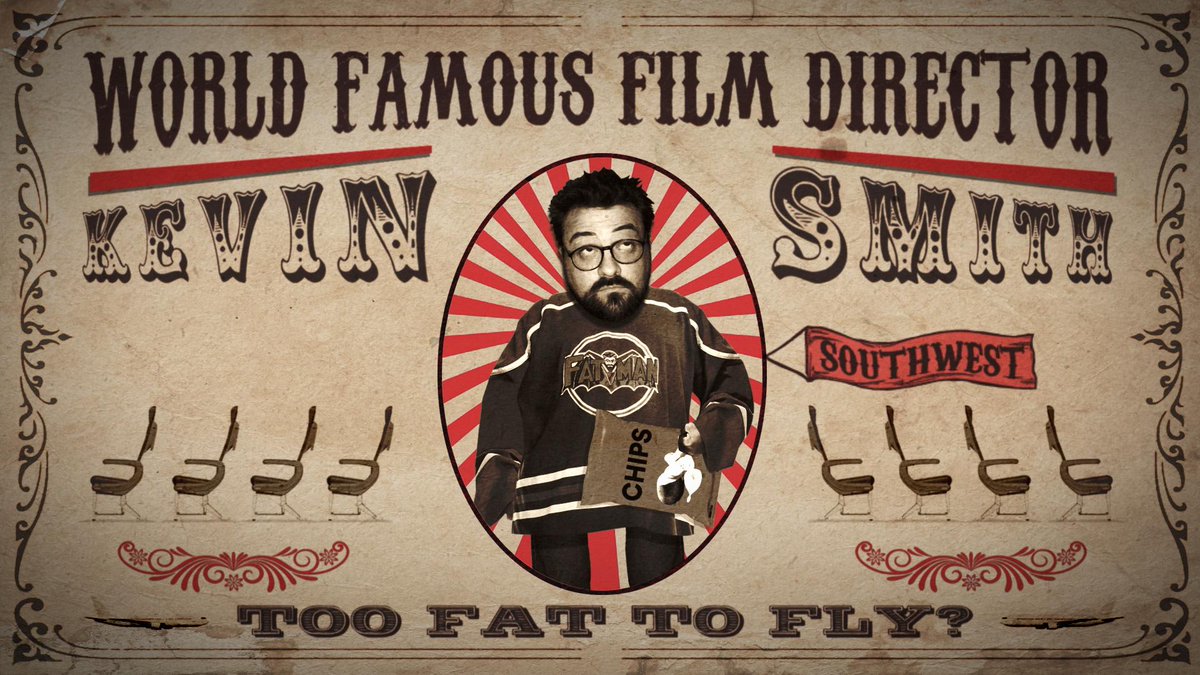 1gallospole's tweet photo. Fat shaming and cathedraphobia, the fear of chairs,  made @ThatKevinSmith lose weight too! Thank @SouthwestAir @TaracWippp #TooFatToFly https://t.co/YyS0eXcLtC