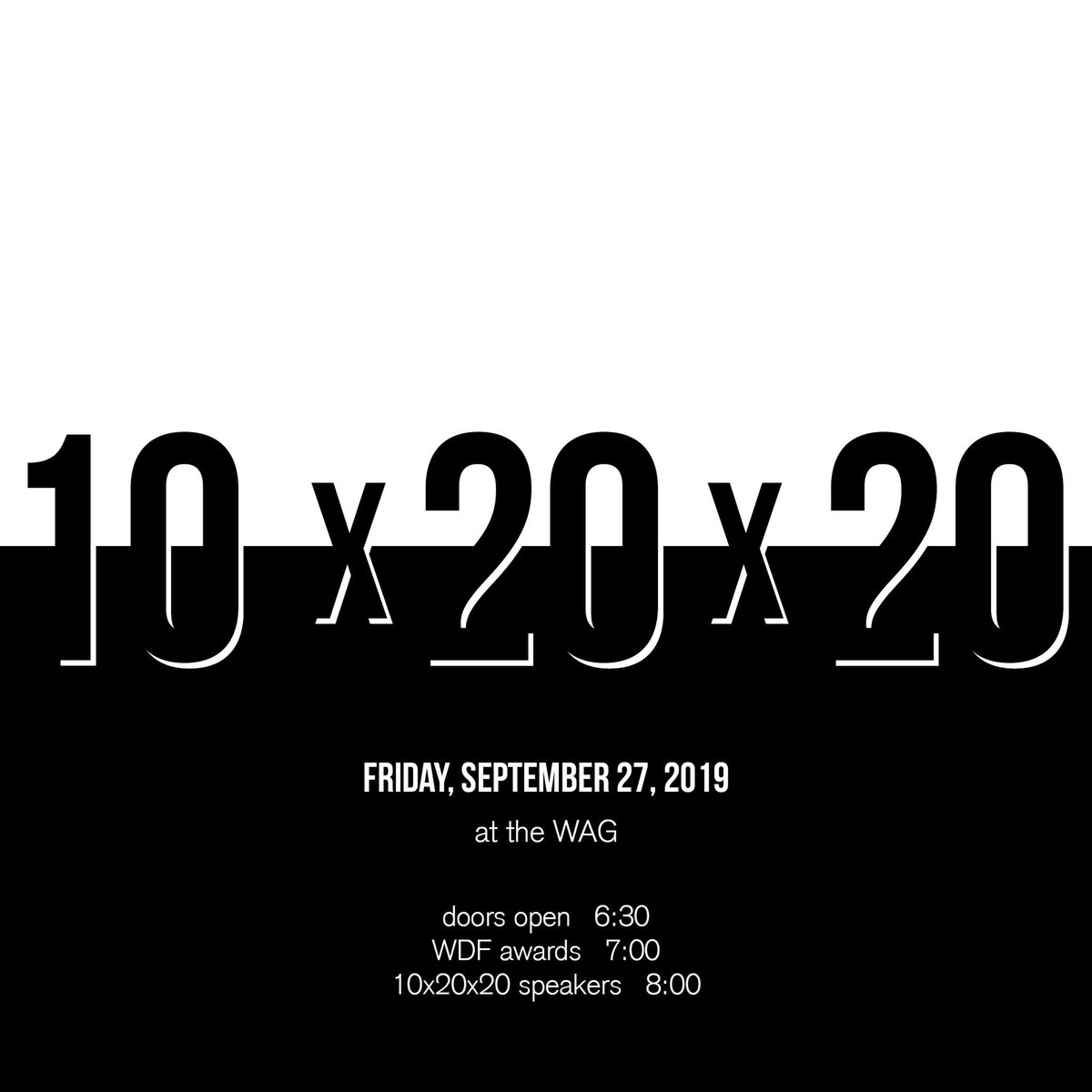 SAVE THE DATE! 10x20x20 event 23 taking place Friday, Sept 27th <a href="/wag_ca/">WAG-Qaumajuq</a> 
This year, 10x20x20 will be preceded by <a href="/WpgDesignFest/">WPG Design Festival</a> new awards beginning at 7pm. 10x20x20 speakers to begin at 8pm. Stay tuned for a full lineup of speakers! #10x20x20 #winnipegevent #winnipegdesign