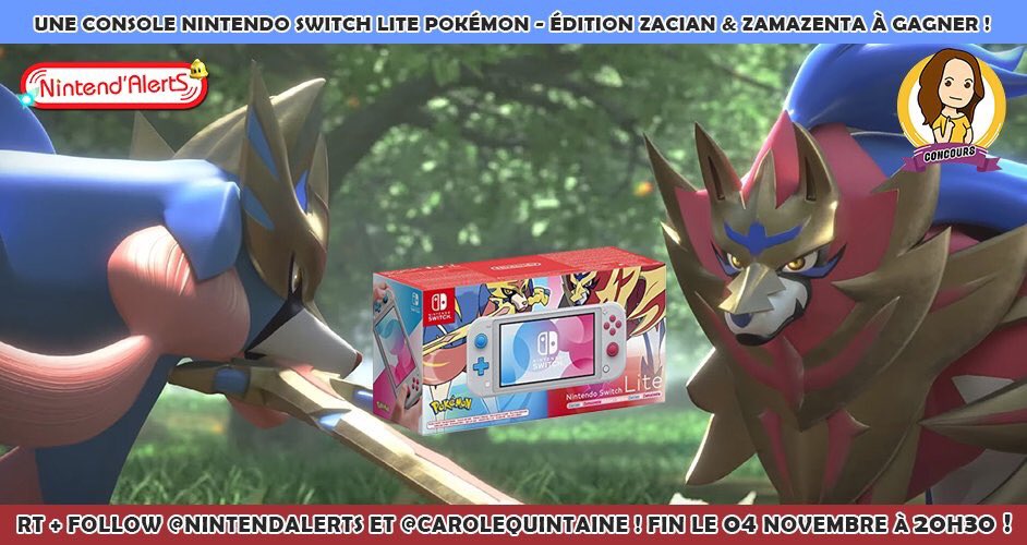 Concours : Une console Nintendo Switch Lite Pokémon - Édition Zacian &amp; Zamazenta à gagner !
Pour participer: RT ce tweet et Follow <a href="/nintendalerts/">Nintend'Alerts</a> + <a href="/CaroleQuintaine/">Carole Quintaine</a> ! 
Fin le 04 novembre à 20h30 !

Précommande ►  nintendalerts.com/console-ninten…