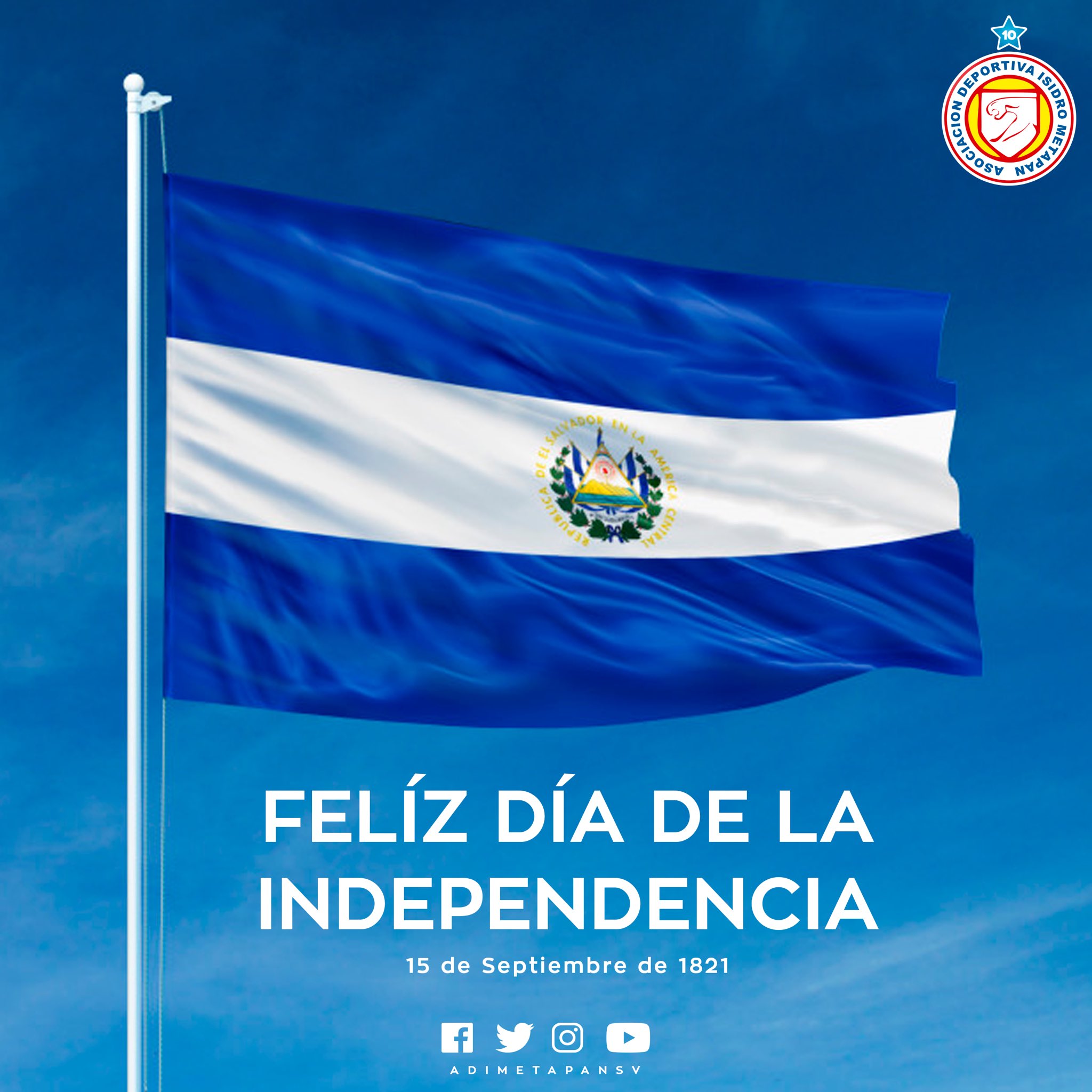 A.D. Isidro Metapán on Twitter "¡Feliz día de la independencia, El