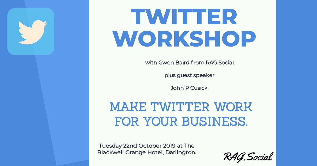 Come and join me, Gwen, <a href="/rag_social/">Gwen Baird</a> on 22nd October 2019 at <a href="/blackwellgrange/">Blackwell Grange</a> Hotel, Darlington for a full one day Twitter workshop.

Learn how to grow your business and get yourself known for that 'go to' person in your field.

mailchi.mp/77709f69f513/t…

#ATSocialmedia #business