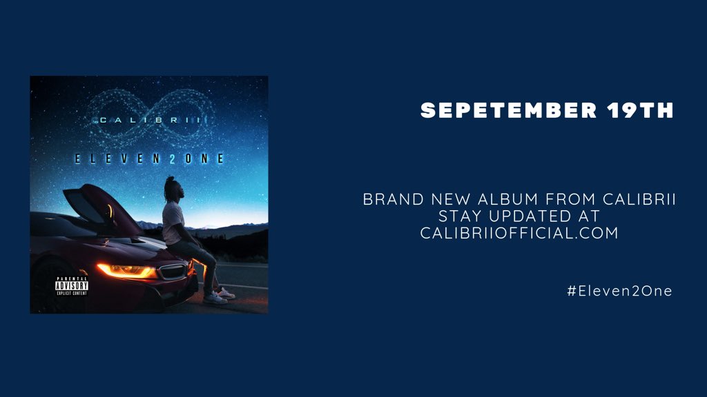 TheAzarian's tweet photo. #Calibrii releases his upcoming project #Eleven2One. Share the experience September 19th on social media using @itscalibrii on Twitter and @calibriiofficial on Facebook and Instagram https://t.co/4kSS7sclce https://t.co/TdnX2PBe4p