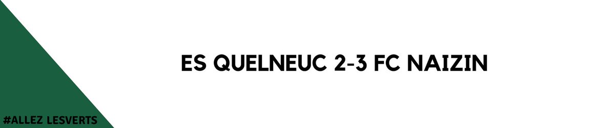 🔊 Résultats du jour 

Malgré un bon match de nos joueurs, après avoir menés deux fois au score, nos verts se sont inclinés 3 à 2 en encaissants 2 buts dans les 5 dernières minutes face à Naizin (Régional 3). 

Soyez fiers de ce que vous avez fait dans cette coupe

#AllezLesVerts