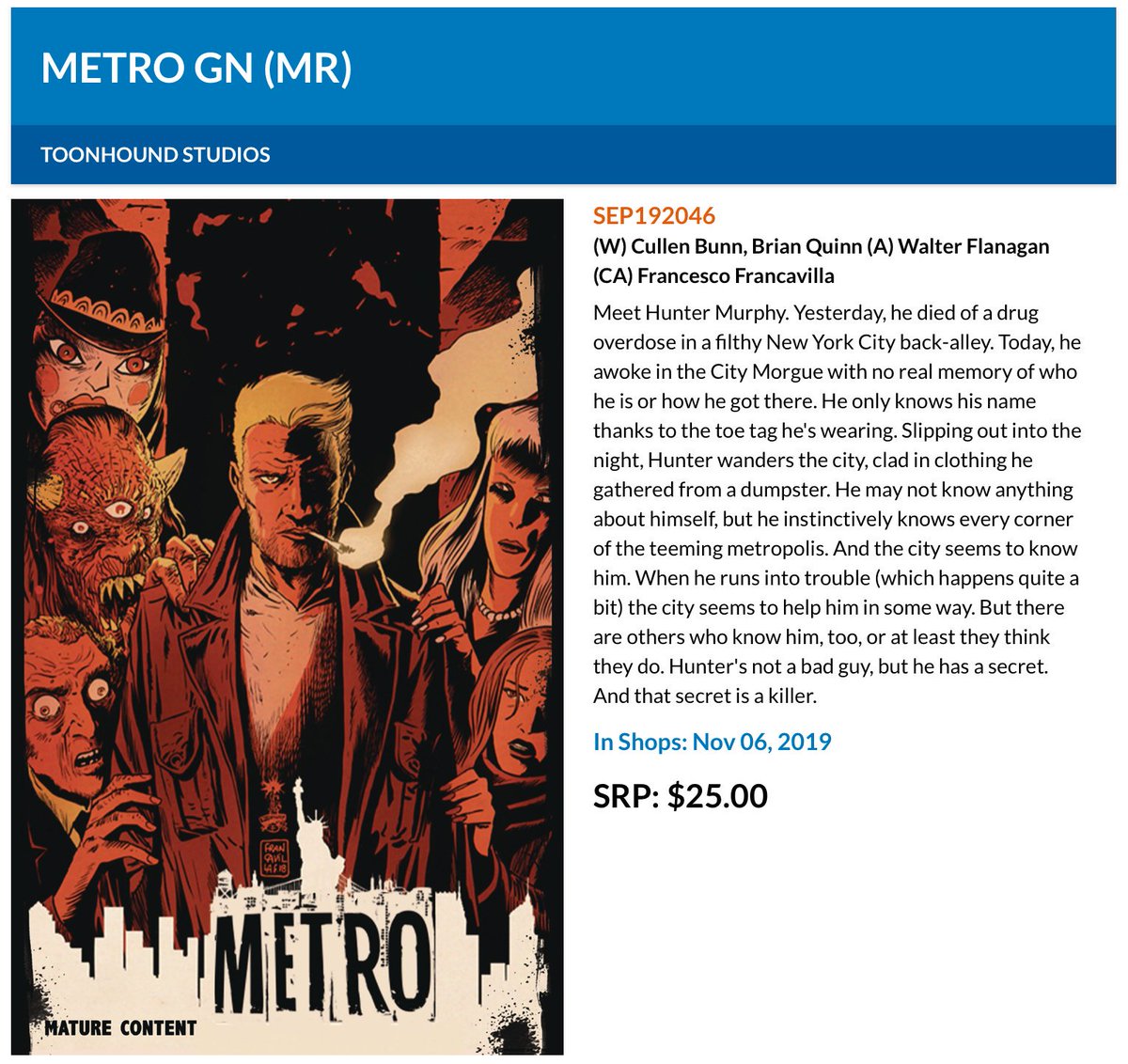 cullenbunn's tweet image. Hey, folks! Diamond orders for the METRO graphic novel by @BQQuinn , Walt Flanagan, and myself are due by 9/18! Please contact your comic book retailer and let them know you want the book!