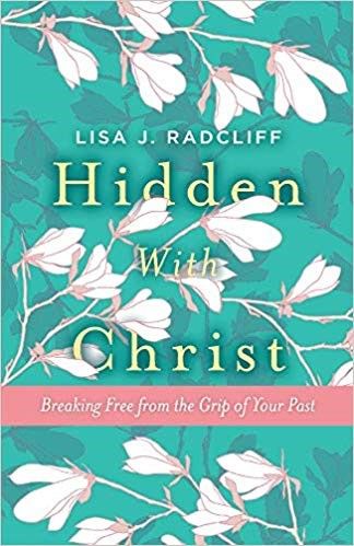 ruby4women's tweet photo. “Hidden with Christ: Breaking Free from the Grip of Your Past” by Lisa J. Radcliffe tells the story of finding freedom from a dark past. Now available from RUBY’S Reading Corner.: https://t.co/pBfCaLO1Ou https://t.co/DWH69IR5rl