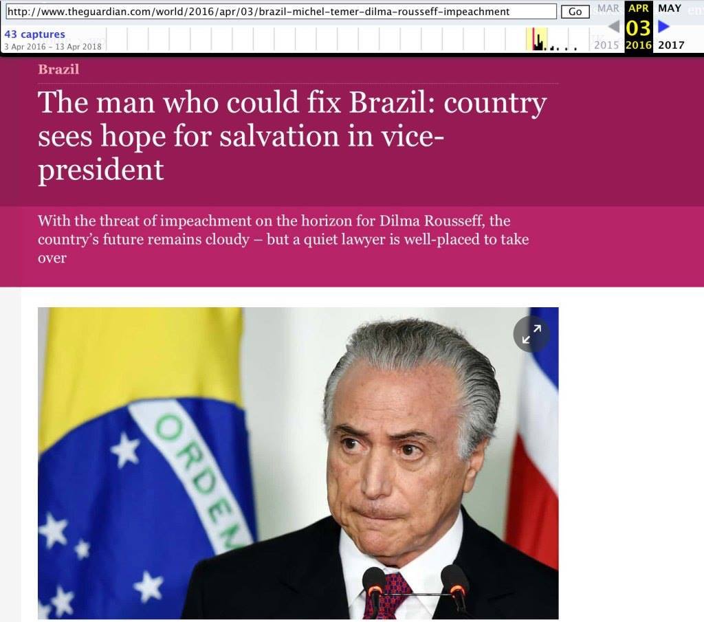 Guardian, 3/4/2016, during the coup to remove President Dilma Rousseff.  http://www.brasilwire.com/the-strange-case-of-the-guardian-brasil/