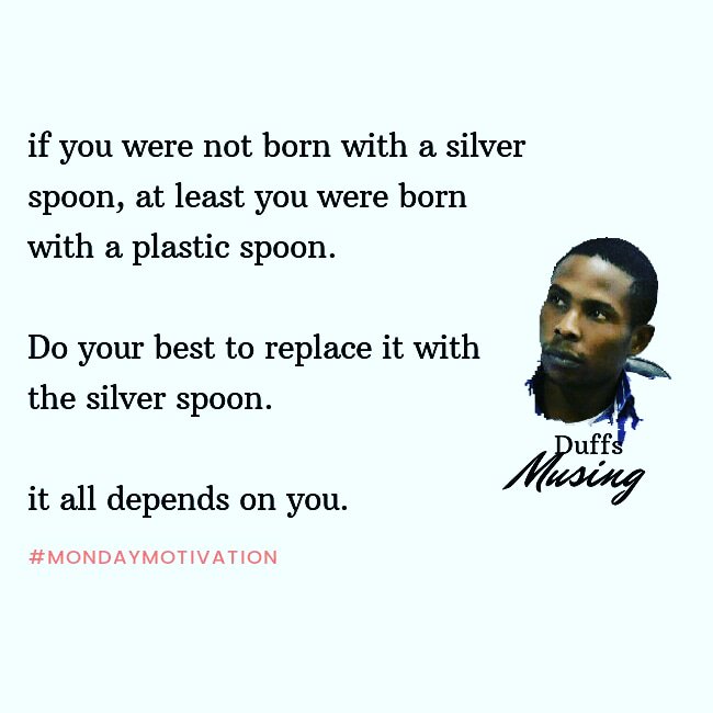 DUFFEMMANUEL4's tweet image. Silver spoon or plastic spoon.
.
You can still make it.
.
.
Keep pushing

Hit the link below 👇to read blog post

duffemmanuelblog.wordpress.com/2019/09/16/res…

#duffsmusing
#MondayMotivation 
#responsibility