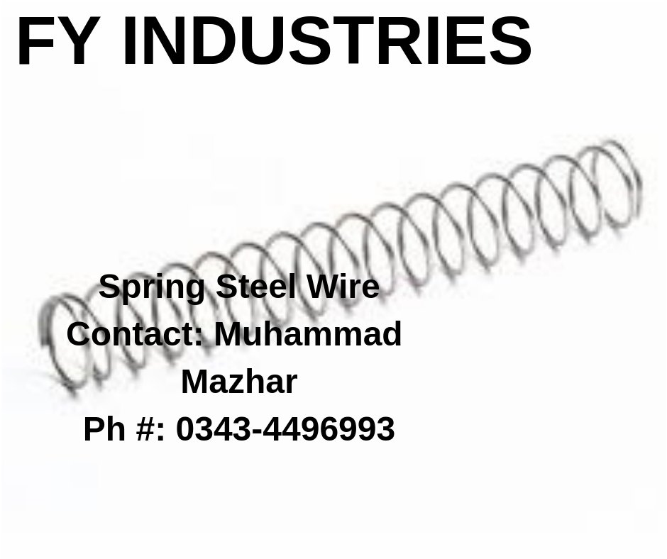 Muhamma37397662's tweet image. FY Industries Private Limited Pakistan.
#SPRINGsteelwire
Contact Person : Muhammad Mazhar
0343 4496993