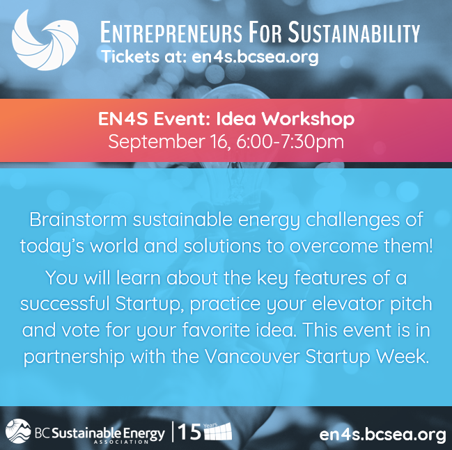BCSEA_EN4S's tweet photo. Don't forget Sustainable Startup Ideation Workshop with @vanstartupweek is happening tomorrow @7gatevc from 5:30pm! See you there!💡

#ideas #brainstorm #sustainableenergy #startups  #hackathon #BCSEA #en4s #VSW2019 #bctech #yvrevents https://t.co/FtP0X5rxHJ