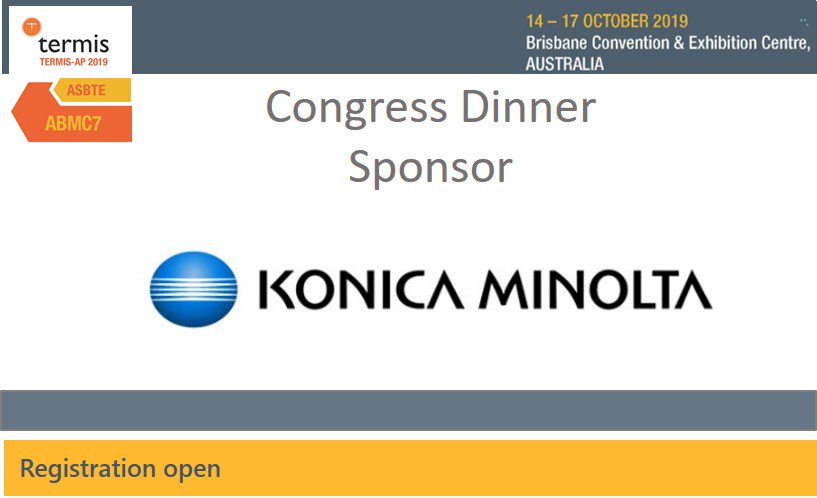 <a href="/ApTermis/">TERMIS-AP + ABMC7 2019</a> is excited to announce <a href="/KonicaMinoltaAu/">Konica Minolta</a> as Congress Dinner Sponsor. If you haven’t purchased your dinner ticket, get in quick, dinner tickets are selling fast. Register today at termis.org/ap2019