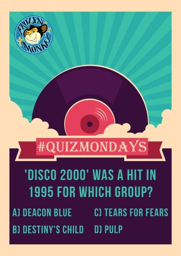 FROZENMONKEYBAR's tweet photo. 'Disco 2000' was a hit in 1995 for which group?
Answer correctly and stand a chance to win a Pizza meal for 2 (2 Mocktails,1 Pizza, 2 Desserts).
#frozenmonkey #Pune #UniversityRoad #Hinjewadi #monday #mondayblues #contest #contestalert #punefoodies #punehangouts #whatshotpune https://t.co/Po5sh23nfb