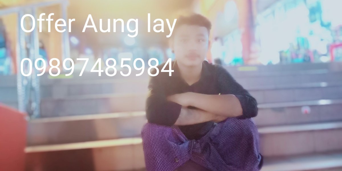 MyanmarOfferboy's tweet photo. Offer Aung layကုိ​ေရာ...​ေမ့​ေနက်ၿပီလားဗ်...က်​ေတာ္​​ေခါခ်င္​တဲ့ လူႀကီးမင္​းမ်ား ဖုန္​း​ေလးသာအျမန္​ဆက္​သြယ္​လုိက္​ 09897485984နယ္​​ေဝးလည္​လုိက္​တယ္​​ေနာ္​ စ္ိတ္​တုိင္​က်ဂန္​​ေဆာင္​မူ​ေလး​ေပးပါမယ္​ဗ် https://t.co/39xvkoRm9b
