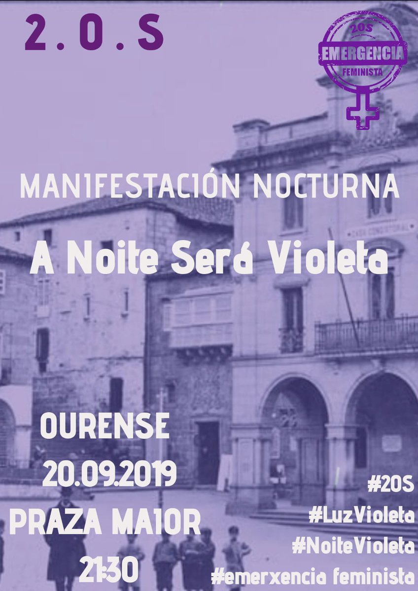 Asdooito's tweet photo. As do 8 sumámonos á #emerxenciafeminista20s ás 21:30 na Praza Maior de #Ourense.
#asdo8 #Noitevioleta #20S https://t.co/9yE7dAm2cZ
