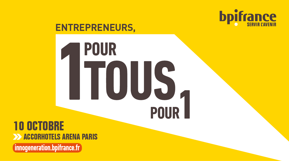 Pour TOUS, l'Aventure c'est la France ! Entrepreneurs, jouez collectif le 10 octobre. bit.ly/2Lt4aBA #InnoGénération